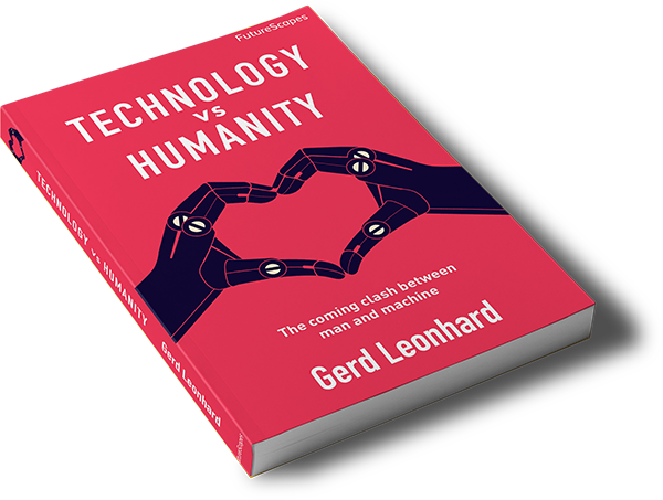 QUEST - Gerd Leonhard - How do we build “The good future”? 4 tech vs human book