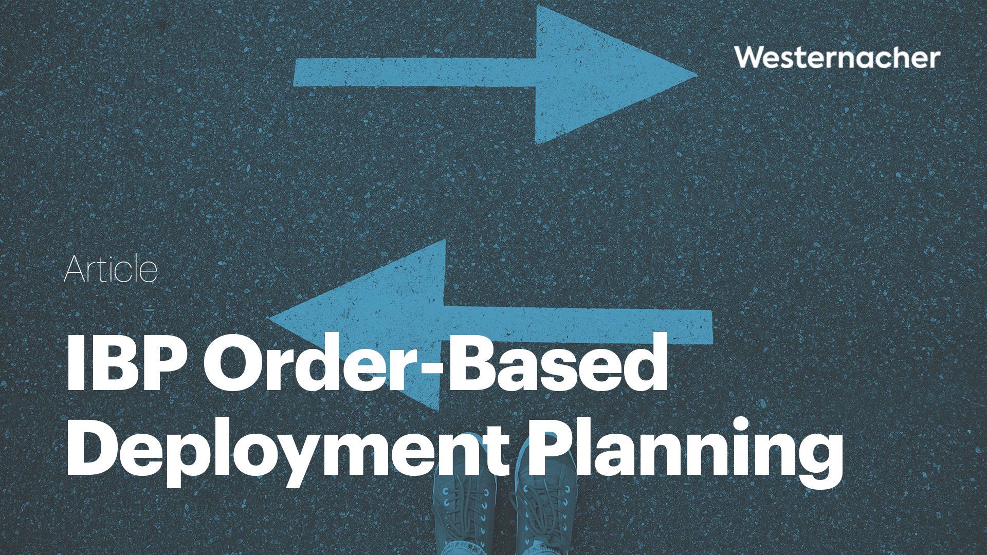IBP Order-Based Deployment Planning