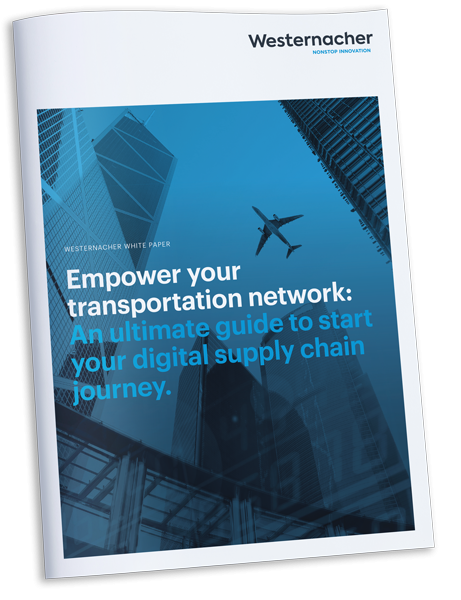 Westernacher White Paper: Empower your transportation network. An ultimate guide to start your digital supply chain journey.