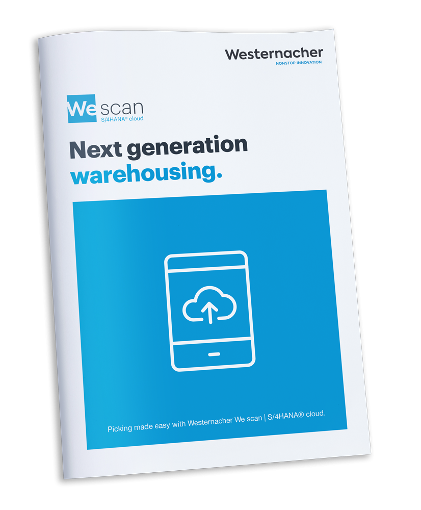 Next generation warehousing. Westernacher We scan. With SAP S/4HANA Cloud.